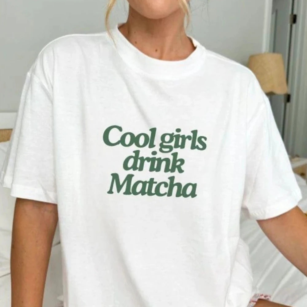 Cool Girls Drink Matcha Tee