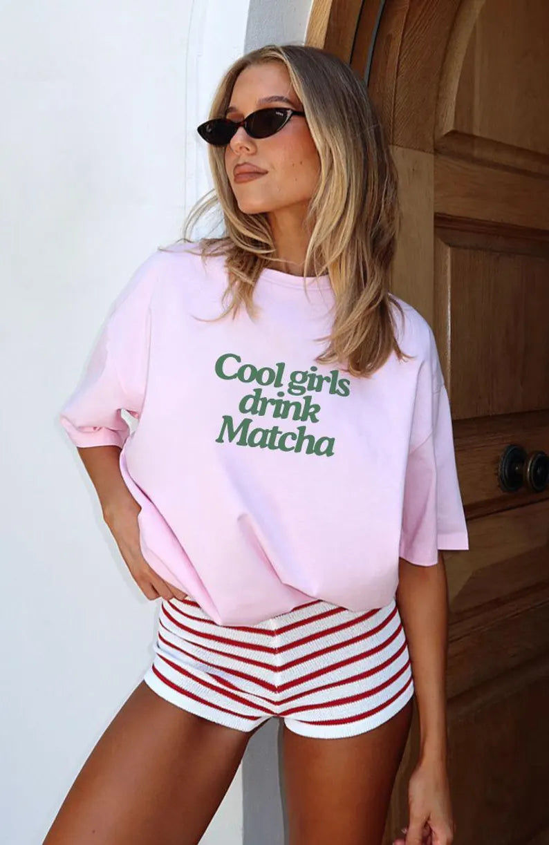 Cool Girls Drink Matcha Tee